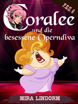 cover image of Coralee und die besessene Operndiva
